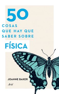 50 cosas que hay que saber sobre fisica