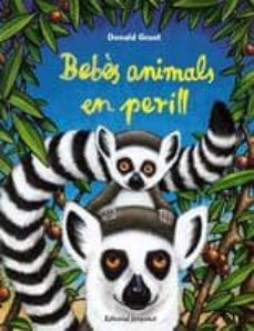 Bebes animals en perill (edición en catalán)