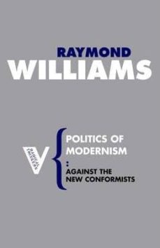 Politics of modernism (edición en inglés)