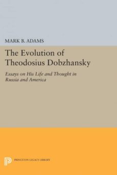 The evolution of theodosius dobzhansky