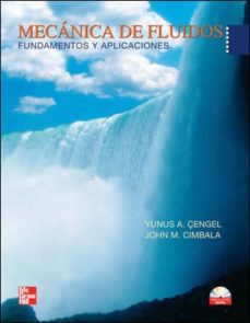 Mecanica de fluidos: fundamentos y aplicaciones (4ª ed.)