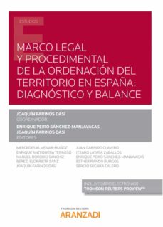 Marco legal y procedimental de la ordenaciÓn del territorio en espaÑa: diagnÓstico y balance