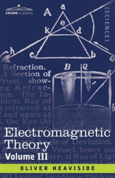 Electromagnetic theory, volume 3