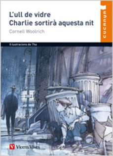 L ull de vidre; charlie sortira aquesta nit (edición en catalán)