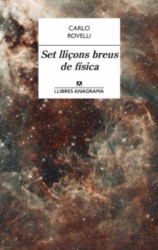 Set lliÇons breus de fÍsica (edición en catalán)