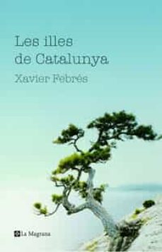 Viatge a les illes de catalunya (edición en catalán)