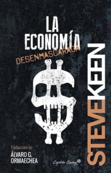 La economia desenmascarada