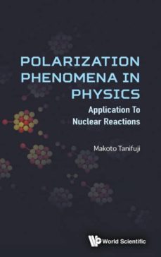 Polarization phenomena in physics