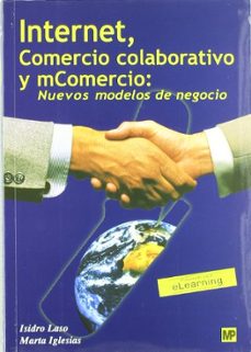 Internet, comercio colaborativo y mcomercio: nuevos modelos de ne gocio