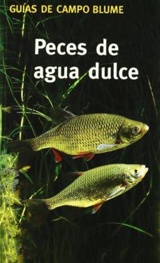 (pe) peces de agua dulce: como reconocerlos y determinarlos