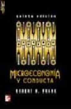 Microeconomia y conducta (5ª ed.)