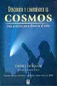 Descubrir y comprender el cosmos: guia practica para observar el cielo