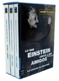 Lo que einstein conto a sus amigos