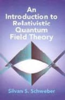 Introduction to relativistic quantum field theory (edición en inglés)