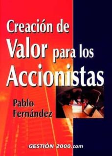 Creacion de valor para los accionistas (2ª ed.)