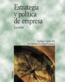 Estrategia y politica de empresa: lecturas