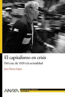 El capitalismo en crisis: del crash de 1929 a la actualidad