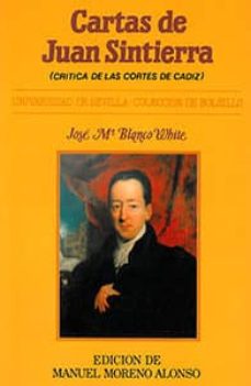 Cartas de juan sintierra. (critica de las cortes de cadiz)