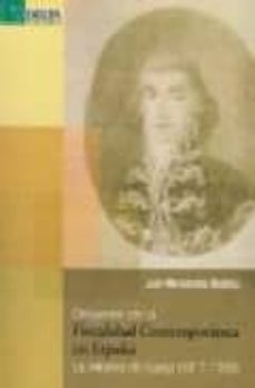 Origenes de la fiscalidad contemporanea en espaÑa: la reforma de garay (1817-1818)