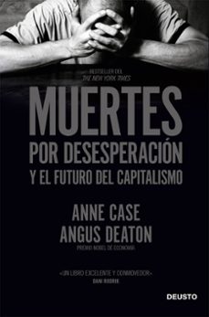 Muertes por desesperaciÓn y el futuro del capitalismo