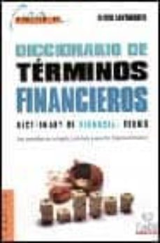 Diccionario de terminos financieros= dictionary of financial term s