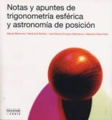 Notas y apuntes de trigonometria esferica y astronomia de posicio n