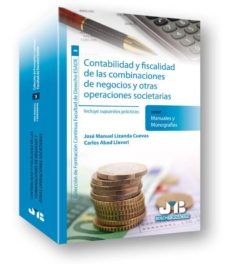 Contabilidad y fiscalidad de las combinaciones de negocios y otra s operaciones societarias