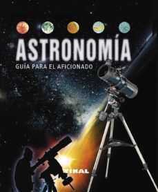 AstronomÍa (guia para el aficionado)