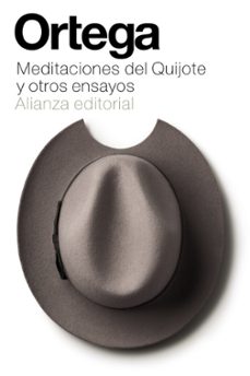 Meditaciones del quijote y otros ensayos