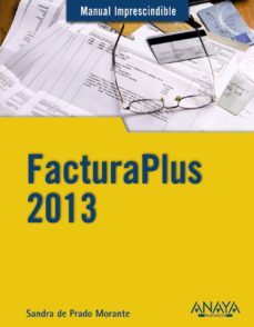 Facturaplus 2013 (manual imprescindible)