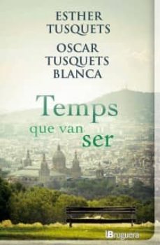 Temps que van ser (edición en catalán)