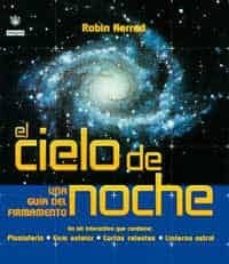 El cielo de noche (pack: planisferio, linterna, mapas estelares y guia astronomica) (2 vols.)