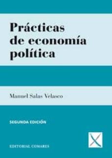 PrÁcticas de economÍa polÍtica (2ª ed.)