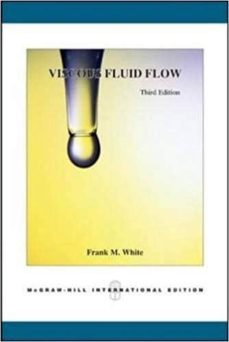 Viscous fluid flow (int l ed) (edición en inglés)