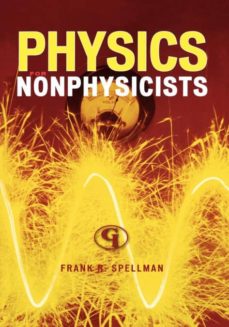 PHYSICS FOR NONPHYSICISTS