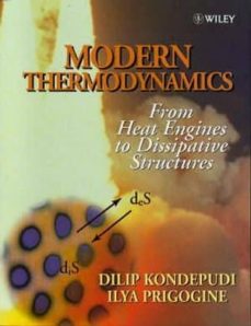 Modern thermodynamics: from heat engines to dissipative structures (edición en inglés)