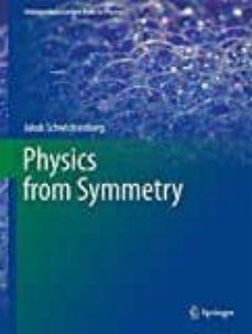 PHYSICS FROM SYMMETRY (edición en inglés)