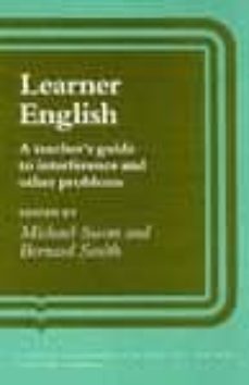 Learner english: a teacher guide to interference and others probl ems (edición en inglés)