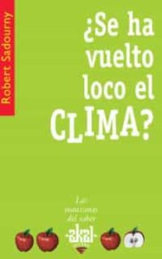 ¿se ha vuelto loco el clima?