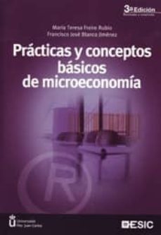 Practicas y conceptos basicos de microeconomia (3ª ed.)