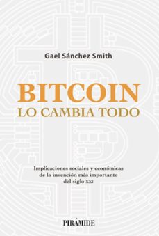 Bitcoin lo cambia todo