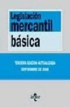 Legislacion mercantil basica (3ª ed.)