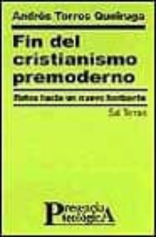 Fin del cristianismo premoderno: retos hacia un nuevo horizonte