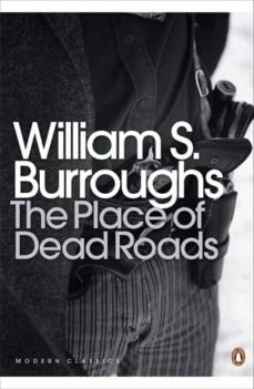 The place of dead roads (edición en inglés)