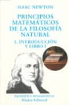 Principios matematicos de la filosofia natural, i: introduccion y libro i