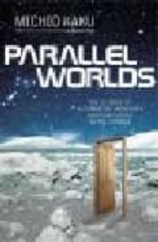 Parallel worlds (edición en inglés)