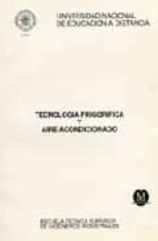 Tecnologia frigorifica y aire acondicionado (u.d. i, ii y iii)