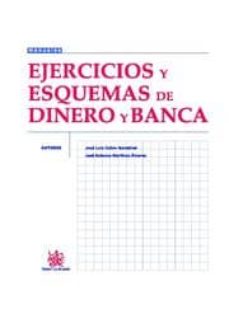 Ejercicios y esquemas de dinero y banca