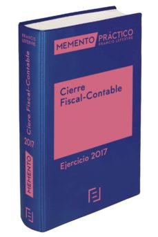 Memento cierre fiscal contable. ejercicio 2017