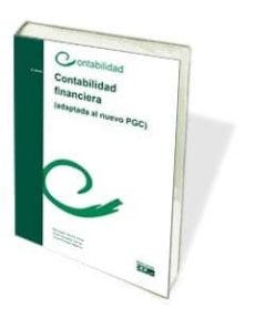 Contabilidad financiera (adaptada al nuevo pgc) 4ªed